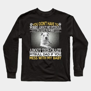 Proud Pitbull Dad Long Sleeve T-Shirt